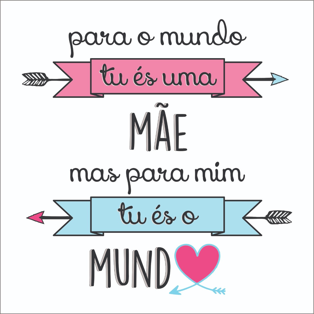 Azulejo Decorativo - Para o mundo tu és uma mãe