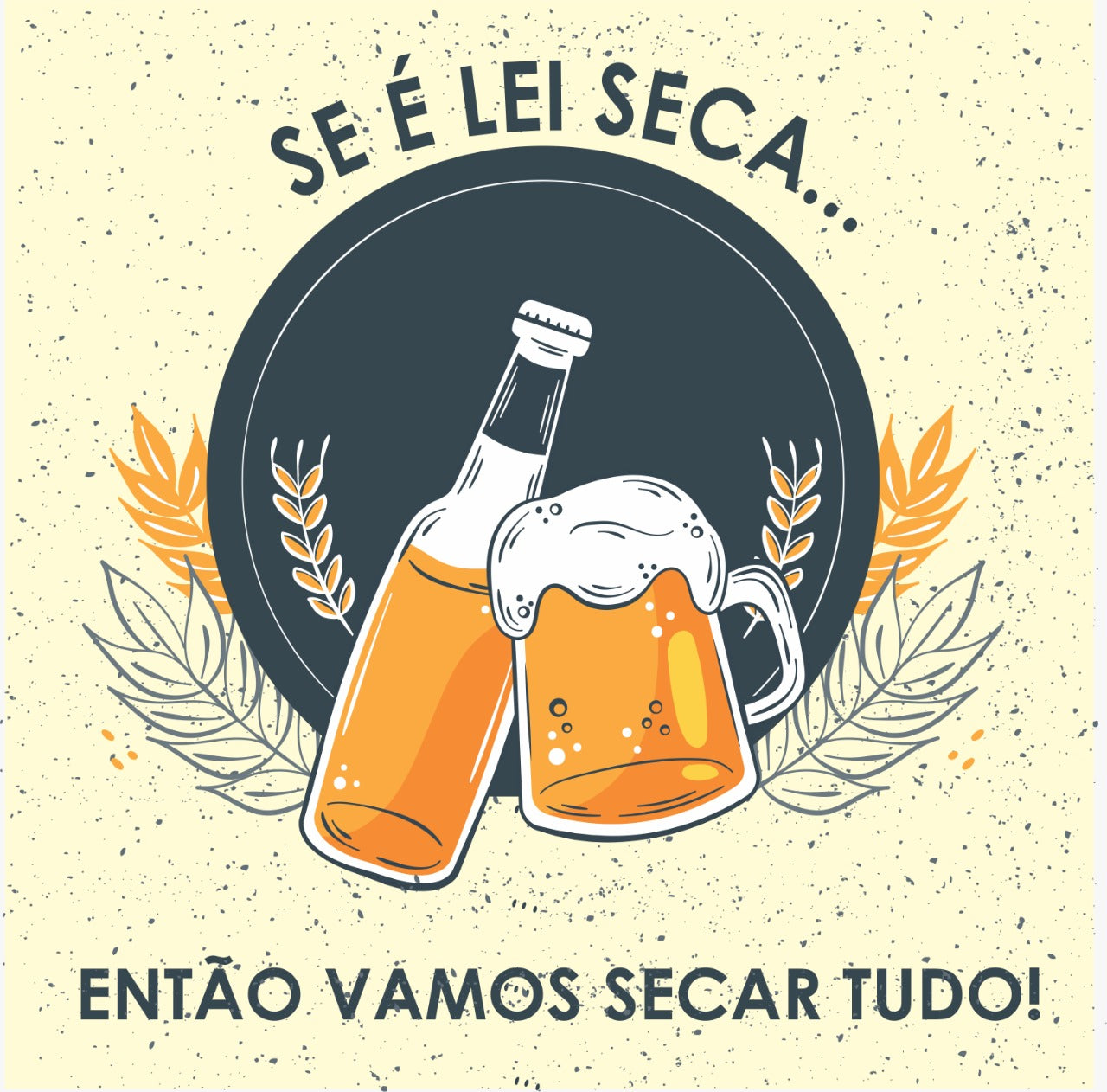 Azulejo Decorativo - Se a lei é seca