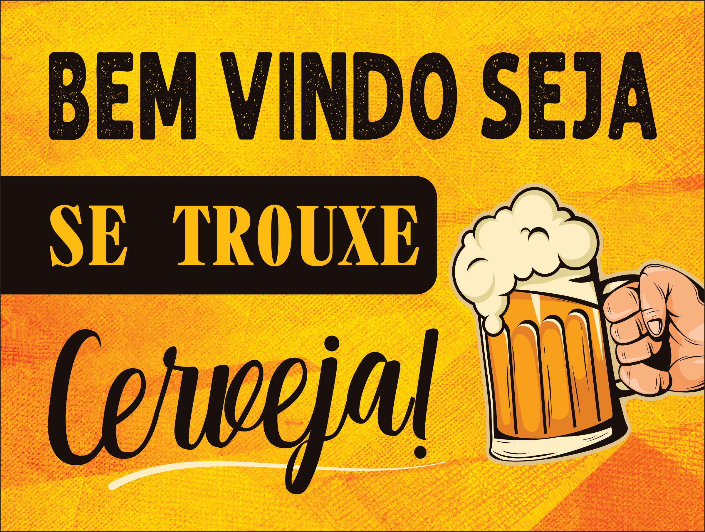 Azulejo Decorativo - Bem vindo seja se trouxe cerveja