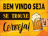 Azulejo Decorativo - Bem vindo seja se trouxe cerveja