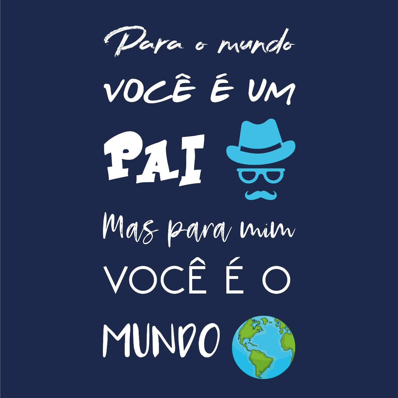 Azulejo Decorativo - Para o mundo você é um pai