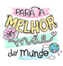 Azulejos Decorativo - Melhor mãe do Mundo